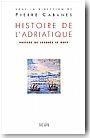 L'Histoire de l'Adriatique