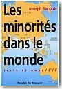 Les minorit�s dans le monde. Faits et analyses