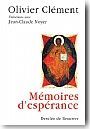 M�moires d'esp�rance : Entretiens avec Jean-Claude Noyer<br/>