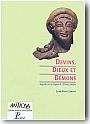 Dieux, d�mons et devins. Regards sur la religion de l'Etrurie antique