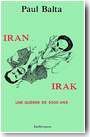 Iran-Irak, une guerre de 5000 ans