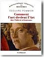 Comment l�art devient l�art. Dans l'Italie de la Renaissance