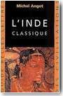 L�Inde classique. VIe-XIIe si�cles