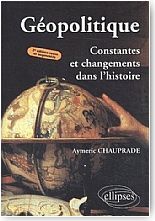 G�opolitique, constantes et changements dans l'histoire